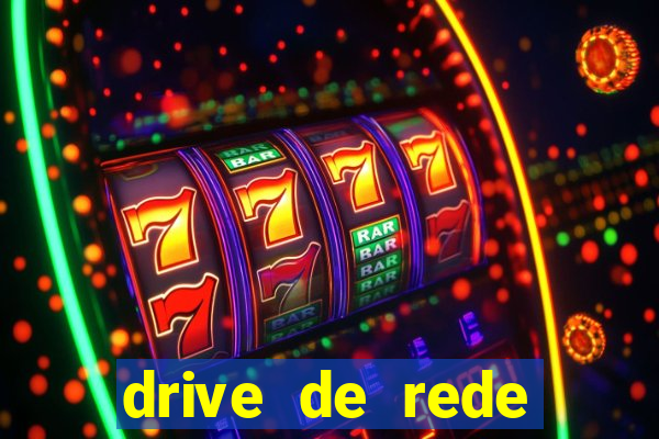 drive de rede windows 7